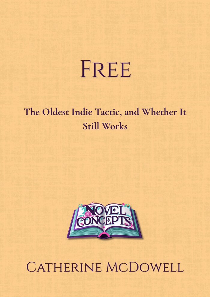 Free — The Oldest Indie Tactic, and Whether It Still Works — book cover